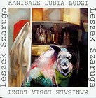 Kanibale lubią ludzi