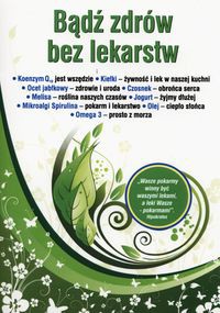 Bądź zdrów bez lekarstw