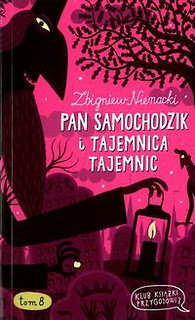 Pan Samochodzik i tajemnica tajemnic Tom 8