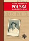Przede wszystkim Polska zapiski Amerykańskie z lat 1952-2010