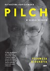 Pilch w sensie ścisłym. Biografia