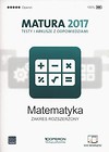 Matematyka Matura 2017 Testy i arkusze Zakres rozszerzony