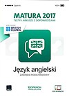 Matura 2017 Język angielski. Testy i arkusze, zakres podstawowy