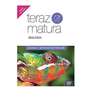 Teraz matura 2017. Biologia. Zadania i arkusze maturalne