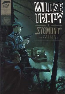 Wilcze tropy. Zygmunt