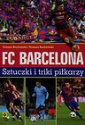 FC Barcelona Sztuczki i triki piłkarzy