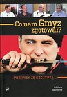 Co nam Gmyz zgotował