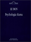 Psychologia Tłumu Le Bon