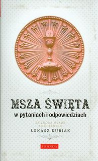 Msza święta w pytaniach i odpowiedziach