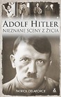 Adolf Hitler Nieznane sceny z życia