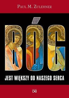 Bóg jest większy od naszego serca (1 J 3,20)