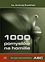 1000 pom. na homilie T.1 Okres zwykły i kazania..