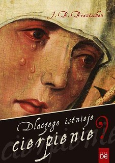 Dlaczego istnieje cierpienie?