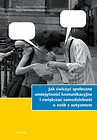 Jak ćwiczyć społeczne umiejętności komunikacyjne..