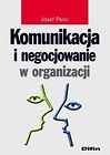 Komunikacja i negocjowanie w organizacji