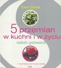 5 przemian w kuchni i w zyciu