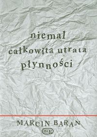 Niemal całkowita utrata płynności