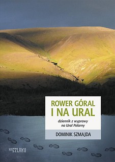 Rower góral i na Ural. Dziennik z podróży w.2016