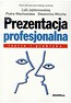 Prezentacja profesjonalna. Teoria i praktyka