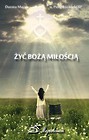 Żyć Bożą Miłością