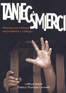 Taniec śmierci. Prawdziwa historia wyzwolenia z na