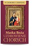 Matka Boża Uzdrowienie Chorych