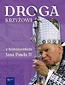 Droga Krzyżowa z testamentem św.Jana Pawła II