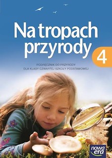 Przyroda SP 4 Na tropach przyrody Podr. NE