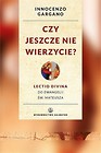 Czy jeszcze nie wierzycie?