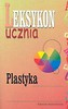 Leksykon ucznia. Plastyka