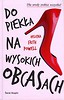 Do piekła na wysokich obcasach TW w.2014