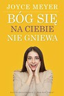 Bóg się na ciebie nie gniewa