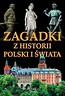 Zagadki z historii Polski i świata ARTI