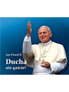 Perełka papieska 10 - Ducha nie gaście!
