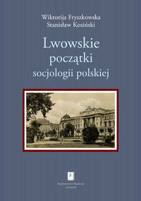 Lwowskie początki socjologii polskiej