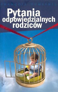 Pytania odpowiedzialnych rodziców