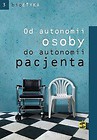 Od autonomii osoby do autonomii pacjenta