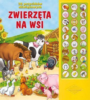 Zwierzęta na wsi. 30 przycisków dźwiękowych