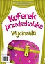 Kuferek przedszkolaka. Wycinanki