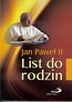 List do rodzin. Z okazji Roku Rodziny