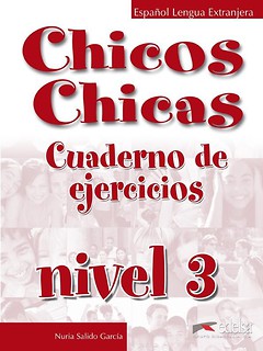 Chicos Chicas 3 Cuaderno de ejercicios