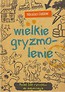 Wielkie gryzmolenie