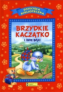 Brzydkie kaczątko i inne bajki