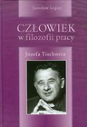 Człowiek w filozofii pracy Józefa Tischnera