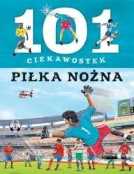 101 ciekawostek - Piłka nożna