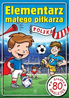 Elementarz małego piłkarza
