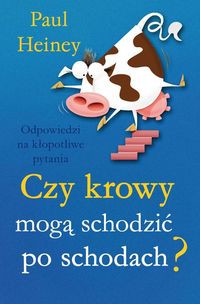 Czy krowy mogą schodzić po schodach?