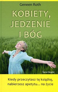 Kobiety, jedzenie i Bóg TW w.2014