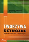 Tworzywa sztuczne Tom 2