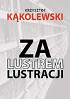 Za lustrem lustracji